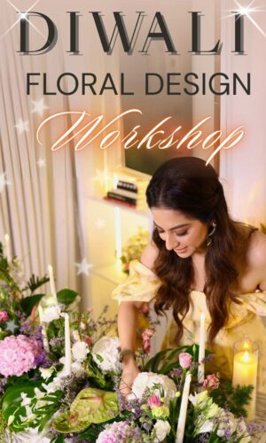 DIWALI FLORAL DESIGN WORKSHOP